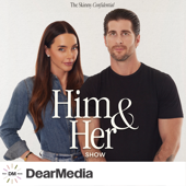 The Skinny Confidential Him & Her Show