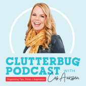 Clutterbug - Real-Life Hacks and Tips to Declutter, Organize and Clean your Home Fast
