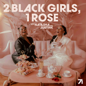 2 Black Girls, 1 Rose