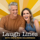 Laugh Lines with Kim & Penn Holderness