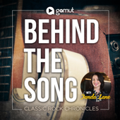 Behind The Song: Classic Rock Chronicles