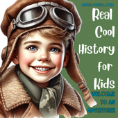 Real Cool History for Kids