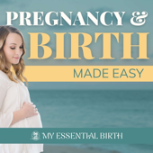 Pregnancy & Birth Made Easy