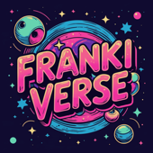 FrankiVerse Fiction