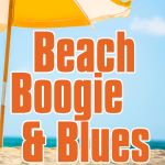 Beach, Boogie, & Blues