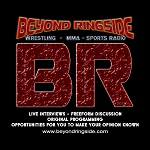 Beyond Ringside Sports Radio