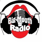 Big Mouth Radio